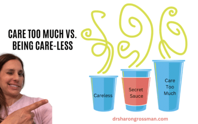Care Too Much vs. Being Care-less