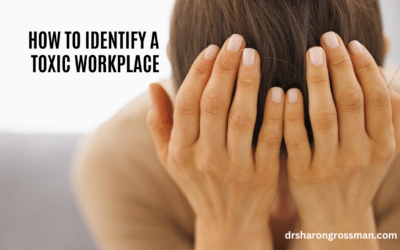 How to Identify a Toxic Workplace